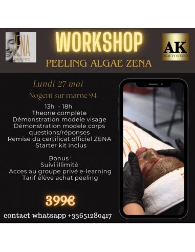 Workshop Peeling Algae ZENA 27 MAI...